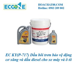 EC KY(P-717) Dầu bôi trơn bảo vệ động cơ xăng và dầu diesel cho xe máy và ô tô